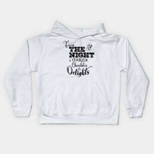 Twas the night of Deliciousness in Dark Font Kids Hoodie
